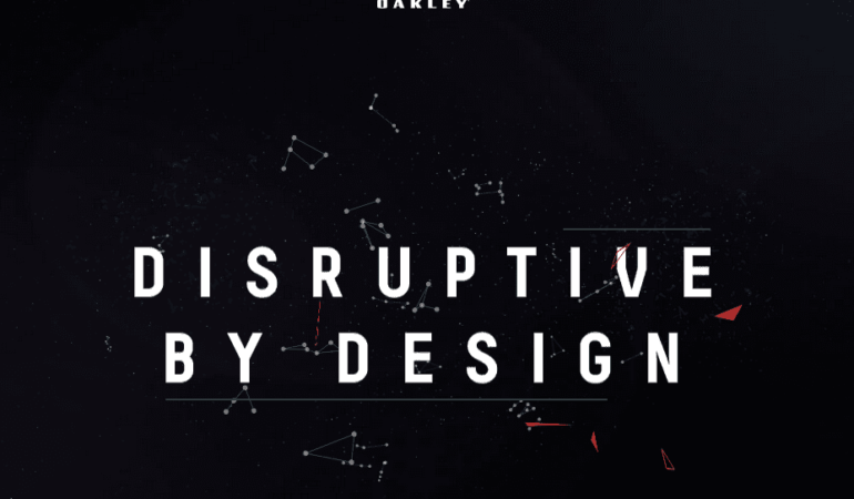 Oakley: Disruptive By Design