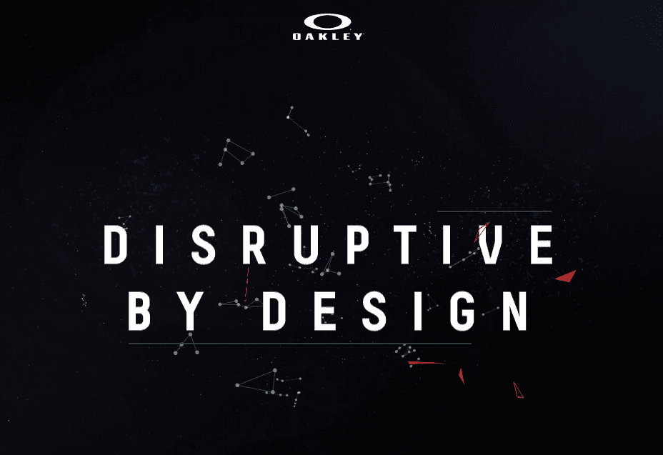 Oakley: Disruptive By Design